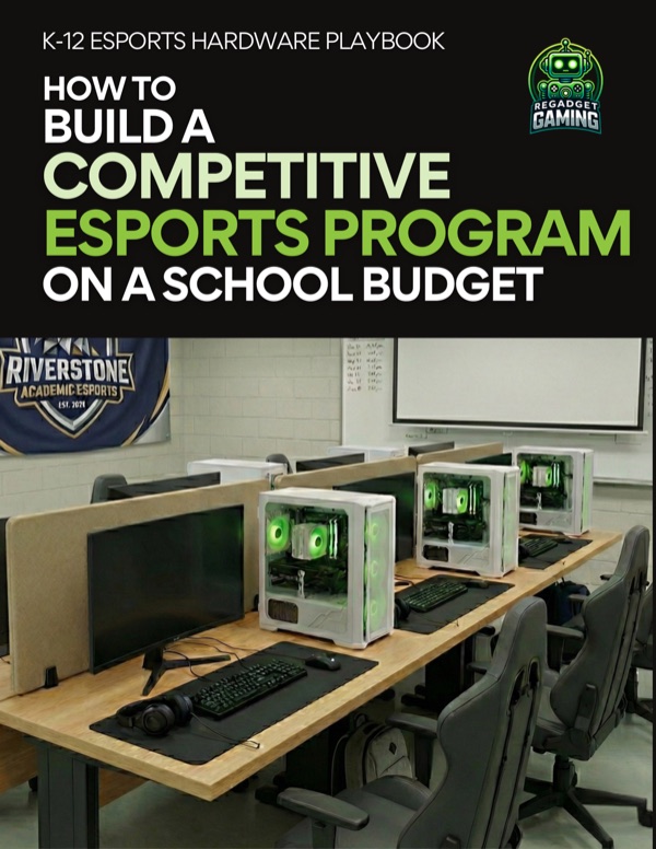 Cover of the K-12 Esports Hardware Playbook: how to build a competitive esports program on a school budget.